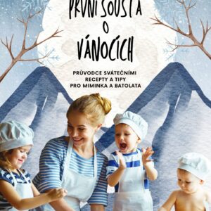 První sousta o Vánocích